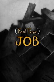 Fool Time Job' Poster