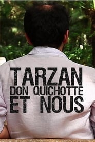 Tarzan Don Quichotte et nous' Poster