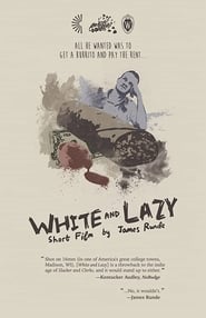 White and Lazy' Poster