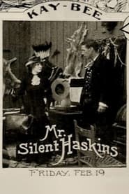 Mr Silent Haskins' Poster