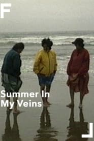 Summer in My Veins' Poster