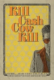 Kill Cash Cow Kill' Poster