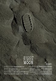 Shoot for the Moon' Poster