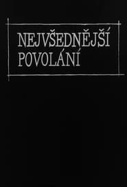 Nejvsednejs povoln' Poster