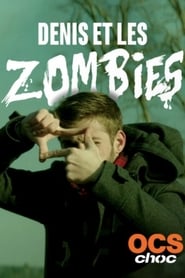 Denis et les zombies' Poster