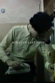Schatts Last Shot' Poster