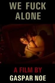 We Fuck Alone' Poster