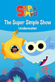 The Super Simple Show  Underwater' Poster