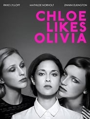 Chloe Likes Olivia' Poster
