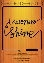 I Wanna Shine' Poster
