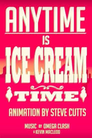 Anytime Is Ice Cream Time' Poster