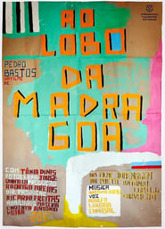 Ao Lobo da Madragoa' Poster