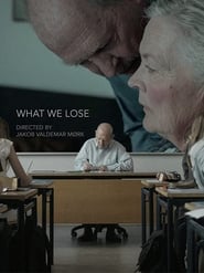 What we lose' Poster