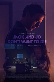 Jack and Jo Dont Want to Die' Poster
