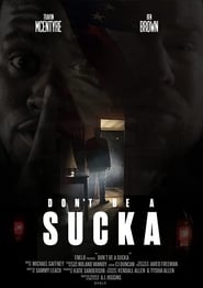 Dont Be a Sucka' Poster