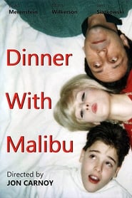 Dinner with Malibu' Poster