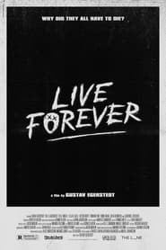 Live forever' Poster