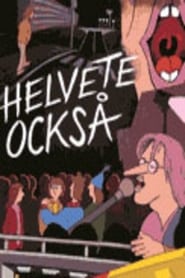 Helvete ocks' Poster