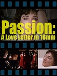 Passion A Letter in 16mm' Poster