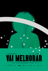 Vai Melhorar' Poster