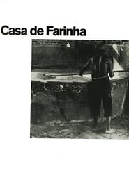 Casa de Farinha' Poster
