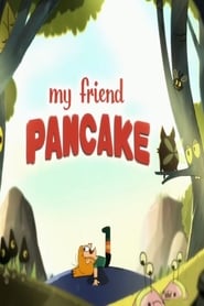 My Friend Pancake' Poster