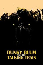 Bunky Blum and the Talking Train' Poster
