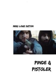 Pinde  Pistoler' Poster