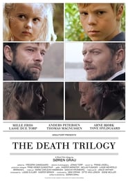 The Death Trilogy' Poster