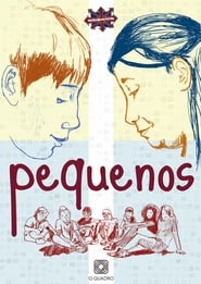 Pequenos' Poster