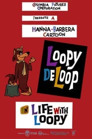 Life with Loopy' Poster