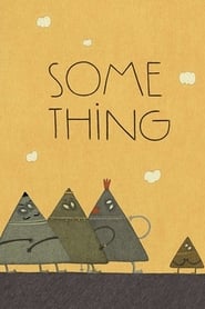 Some Thing' Poster
