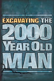 Excavating the 2000 Year Old Man' Poster