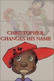 Christopher Changes His Name' Poster