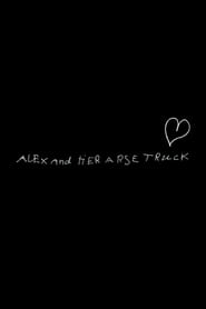 Alex and Her Arse Truck' Poster