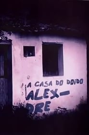 A Casa do Doido Alexandre' Poster