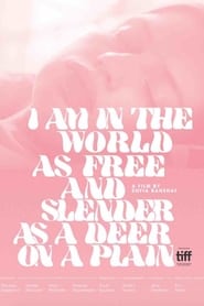 I Am in the World as Free and Slender as a Deer on a Plain' Poster