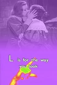 L Is for the Way You Look' Poster