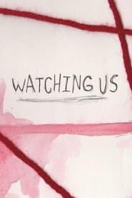 Watching Us' Poster