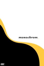 Monochrom' Poster