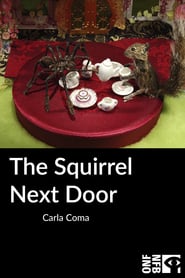 The Squirrel Next Door' Poster