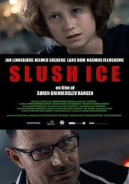 Slush Ice' Poster