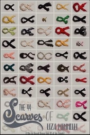 The 44 Scarves of Liza Minnelli' Poster