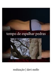 Tempo de Espalhar Pedras' Poster