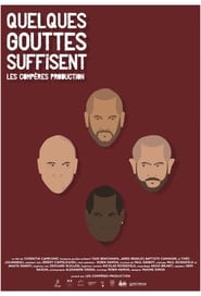 Quelques Gouttes Suffisent' Poster