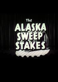 Alaska Sweepstakes' Poster