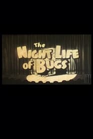 Night Life of the Bugs' Poster