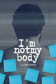 Im Not My Body' Poster