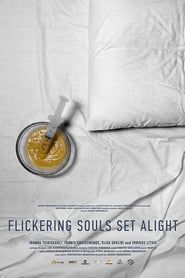 Flickering Souls Set Alight' Poster