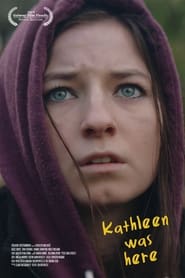 Kathleen Was Here' Poster